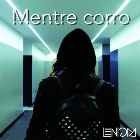 Mentre Corro | Boomplay Music