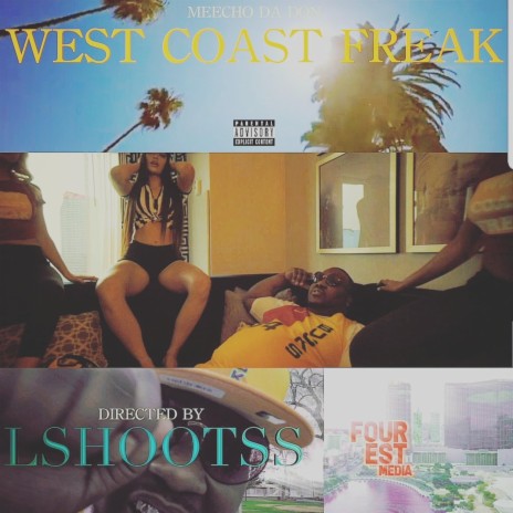 West Coast Freak | Boomplay Music