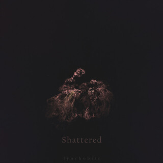 Shattered