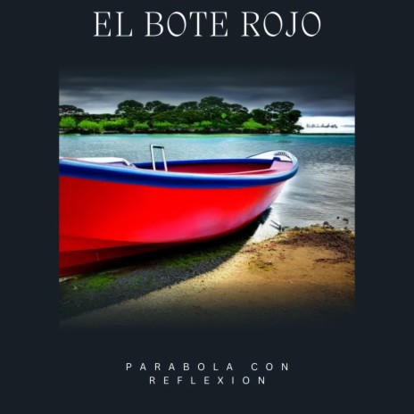 El bote rojo | Boomplay Music