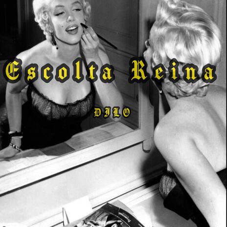 Escolta Reina | Boomplay Music