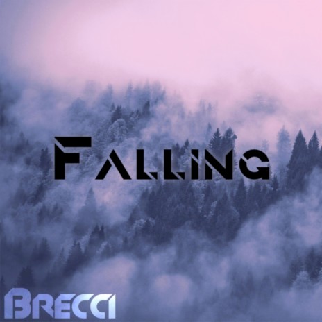 Falling | Boomplay Music