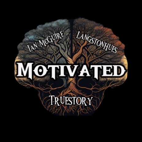 Motivated ft. Ian McGuire & Langstonhues | Boomplay Music