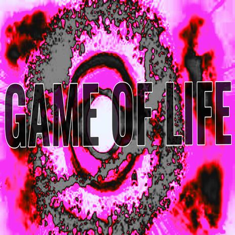 GAME OF LIFE