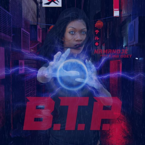 B.T.P. ft. King Doey | Boomplay Music