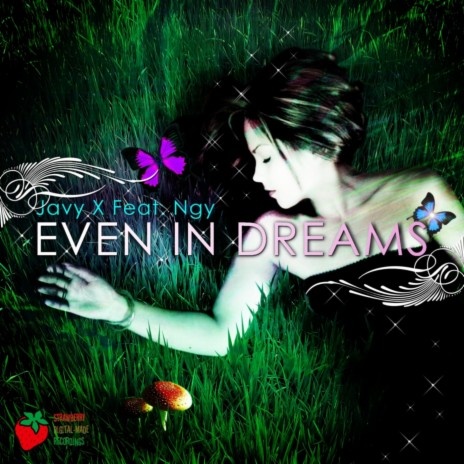 Even In Dreams ft. NGy | Boomplay Music