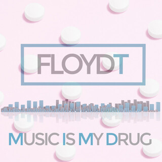 Music Is My Drug