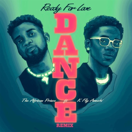 Ready for Love (Dance Remix) ft. K Fly Amechi