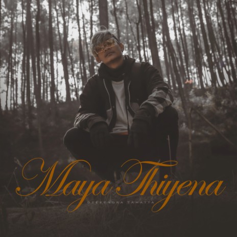 Maya Thiyena | Boomplay Music