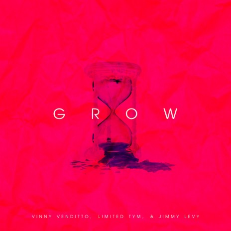 GROW ft. Vinny Venditto & Jimmy Levy | Boomplay Music