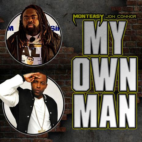 My Own Man (Erica's Son II Deluxe) ft. Jon Connor