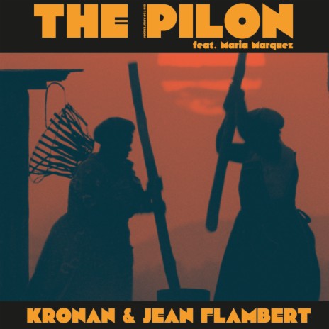 The Pilon (Extended) ft. Jean Flambert & Maria Marquez | Boomplay Music