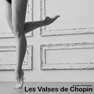 Les Valses de Chopin