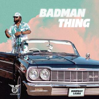 Badman Thing lyrics | Boomplay Music