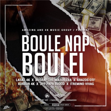 Boule N'ap Boule'l ft. Laske 4K, Bos Rap TBA, Krazos OTF, Xorxor 4K & JPP Papa Blood