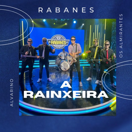 A Rianxeira ft. Os Almirantes & Alvarino | Boomplay Music