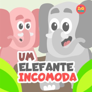 Um Elefante Incomoda Muita Gente