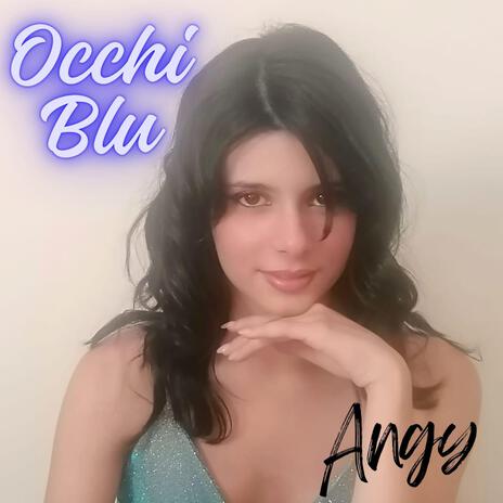 Occhi Blu | Boomplay Music