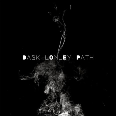 Dark lonley path