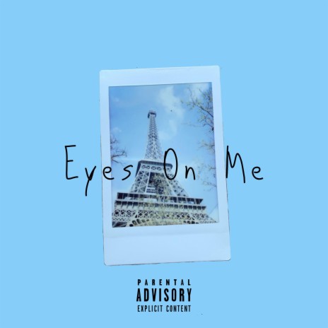 Eyes On Me