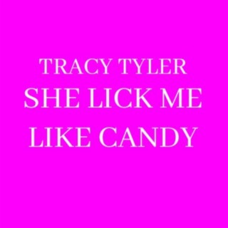 She Lick Me Like Candy