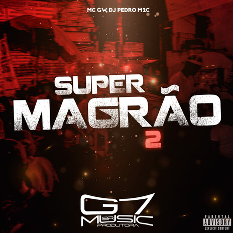 Super Magrão 2 ft. DJ Pedro m2c | Boomplay Music