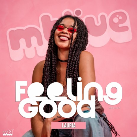 Feeling Good (LIVE) ft. Lauria | Boomplay Music