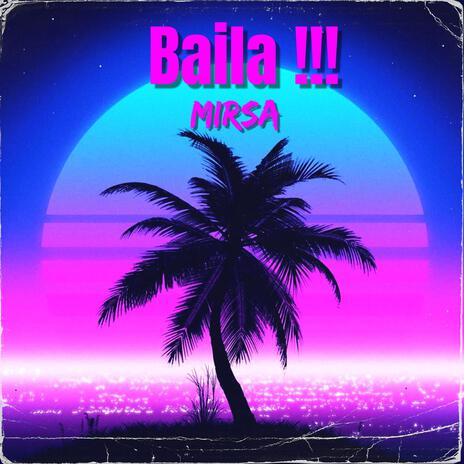 Baila | Boomplay Music