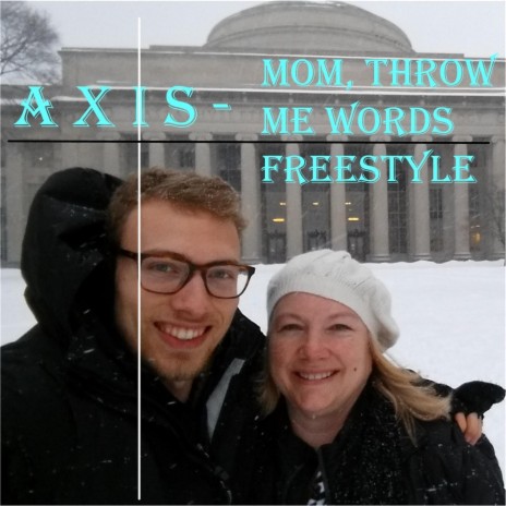 Mom, Throw Me Words (Freestyle) | Boomplay Music