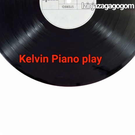 Kelvin Piano Play | Boomplay Music
