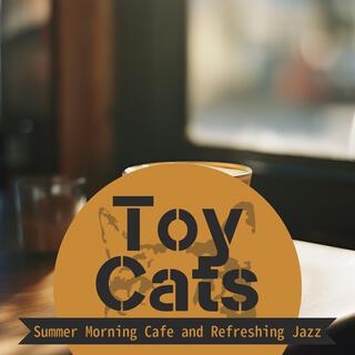 Summer Morning Cafe and Refreshing Jazz