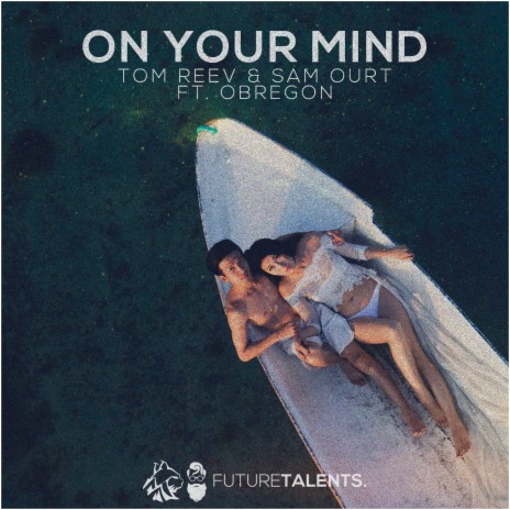 On Your Mind ft. Sam Ourt | Boomplay Music