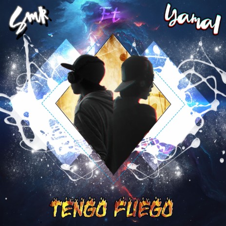Tengo Fuego ft. SMR | Boomplay Music