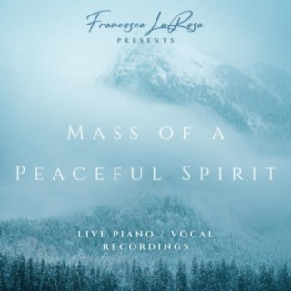 Mass of a Peaceful Spirit