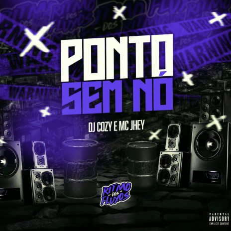 Ponto sem Nó ft. DJ Cozy | Boomplay Music