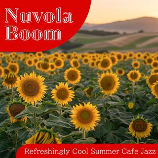 Refreshingly Cool Summer Cafe Jazz