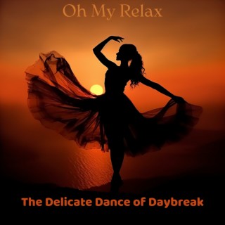 The Delicate Dance of Daybreak