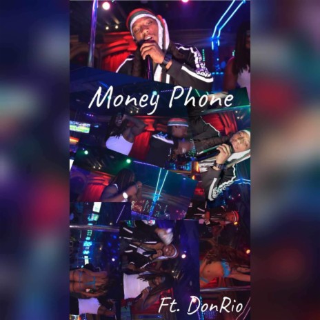 Money Phone ft. DonRio | Boomplay Music