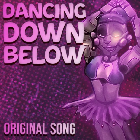 Dancing Down Below ft. ZaBlackRose | Boomplay Music