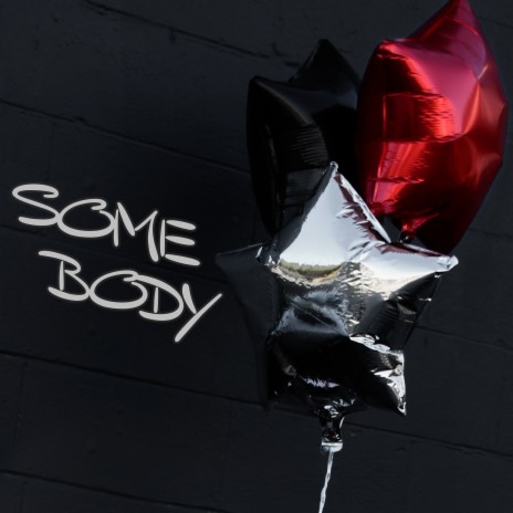 Some Body | Boomplay Music