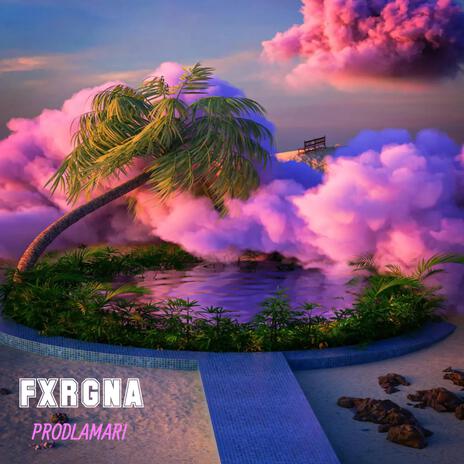 FXRGNA | Boomplay Music