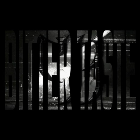 Bitter Taste (Album Version) | Boomplay Music