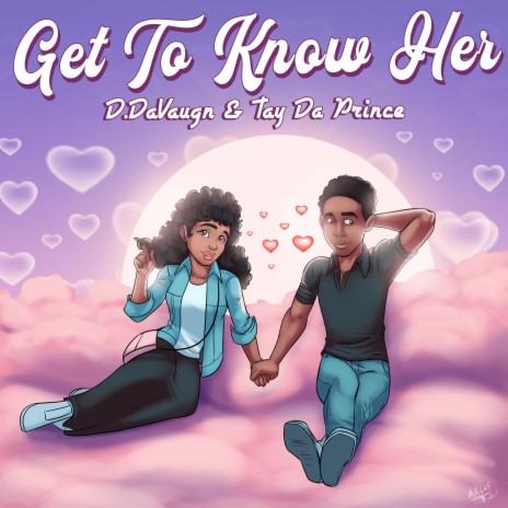 Get To Know Her ft. Tay Da Prince | Boomplay Music