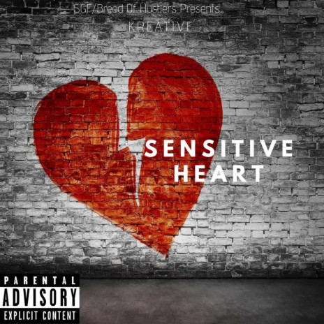 Sensitive Heart | Boomplay Music