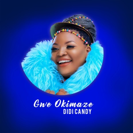 Gwe Okimaze | Boomplay Music