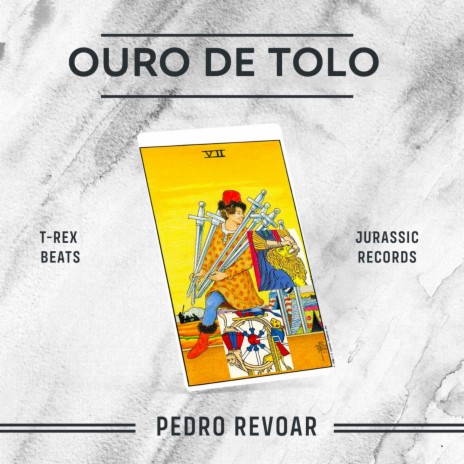 Ouro de Tolo ft. Pedro Revoar, Ber & Bessi | Boomplay Music