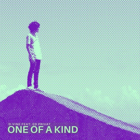 One Of A Kind ft. Ed Privat | Boomplay Music