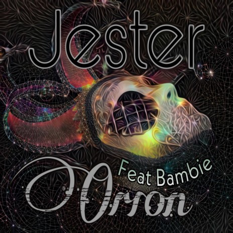 Jester ft. Bambie
