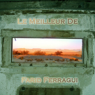 Le meilleur de Farid Ferragui Vol 3 of 3