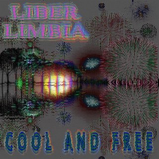 Episode 32767: Liber Limbia Vol. 658 Chapter 1: Cool and free.